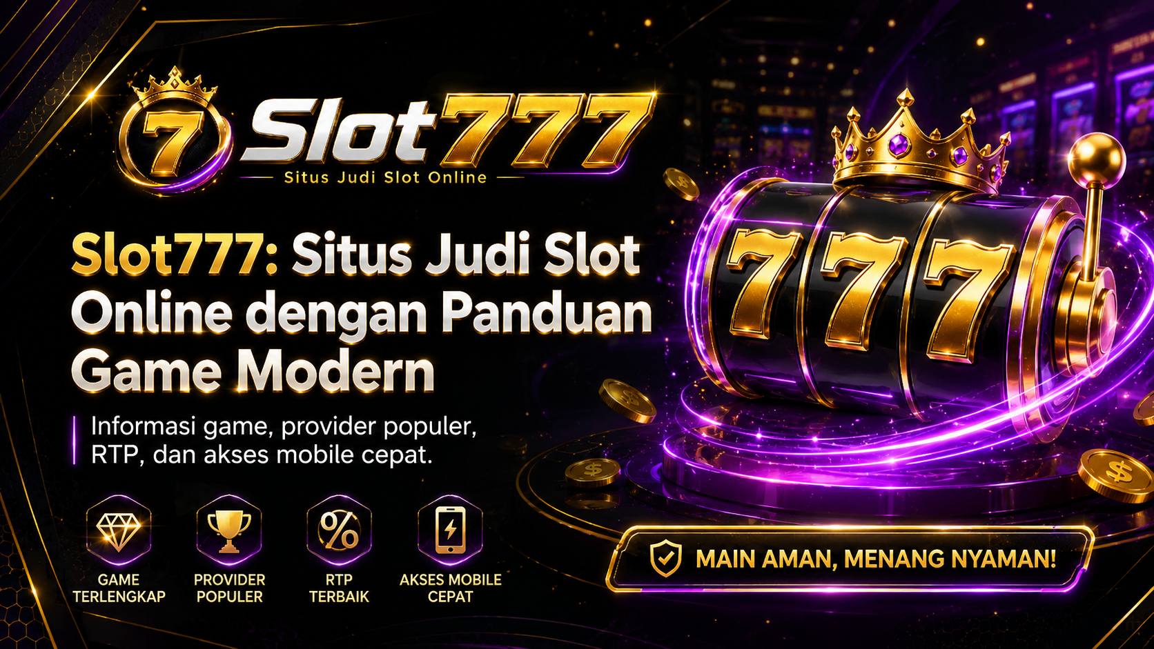 Slot777 situs judi slot online dengan panduan game modern